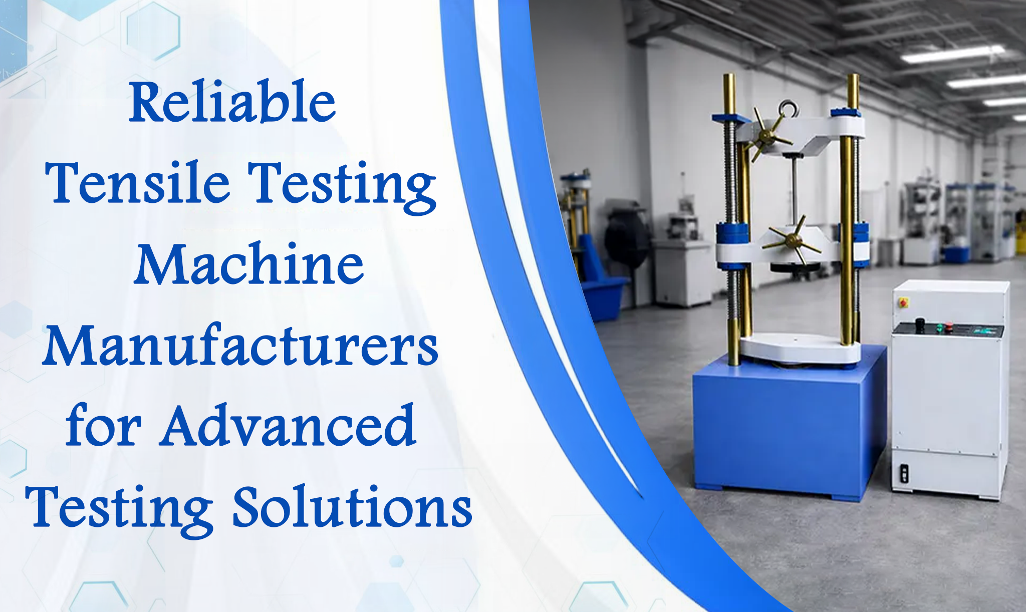 Why Universal Testing Machine Manufacturers Are Essential for Modern Engineering Labs